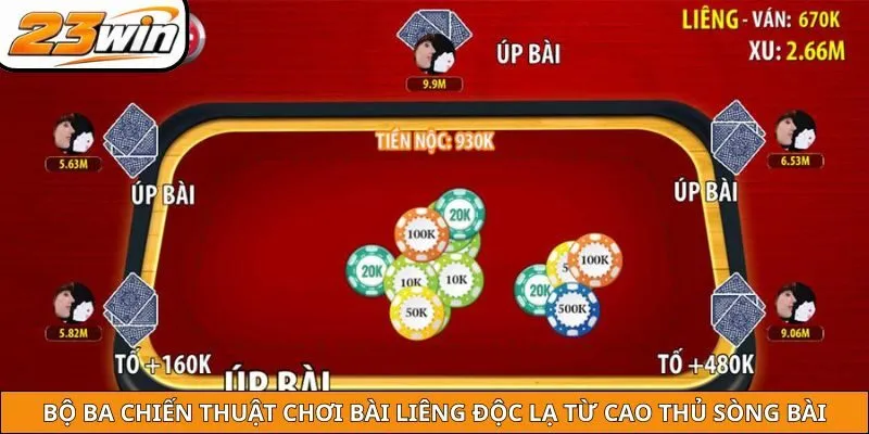 Bộ ba chiến thuật chơi bài Liêng độc lạ từ cao thủ sòng bài