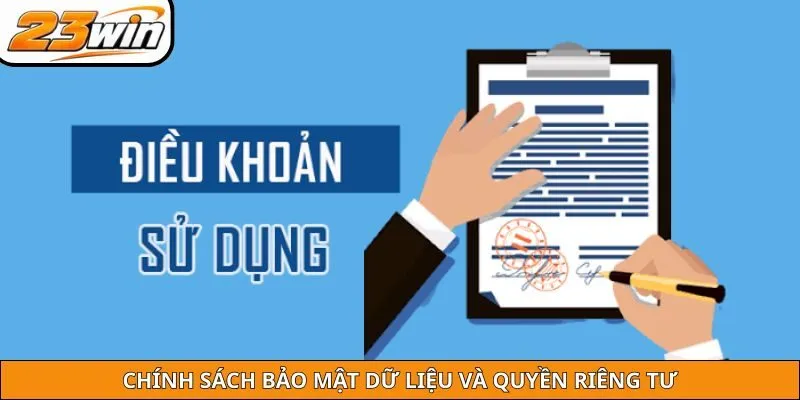 Chính sách bảo mật dữ liệu và quyền riêng tư