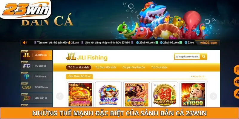 Những thế mạnh đặc biệt của sảnh bắn cá 23WIN